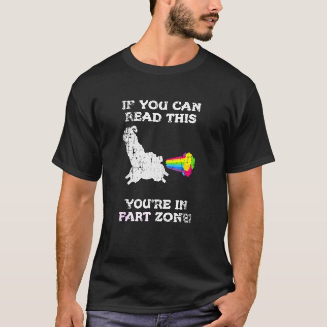 T-shirt Si vous pouvez lire ceci vous êtes dans Fart Zone  (Devant)