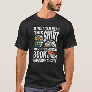 T-shirt Si Vous Pouvez Lire Cela, J'Ai Été Forcé De Mettre