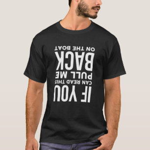T-shirt Si Vous Pouvez Lire Cela Me Ramenez Sur Le Bateau