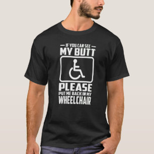 T-shirt Si Vous Pouvez Voir Mon Beurre S'Il Vous Plaît Me