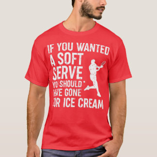 T-shirt Si Vous Recherché Un Soft Sert Tennis Funny Tennis