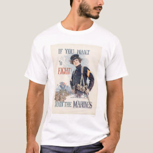 T-shirt Si vous voulez combattre, joignez les marines