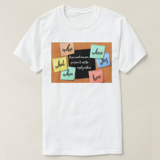 T-shirt Si vous voulez des réponses, posez les bonnes ques