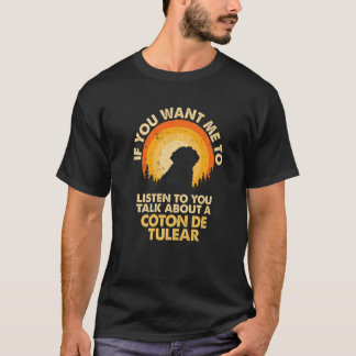 T-shirt Si vous voulez moi Écouter Parler de Chien Coton d