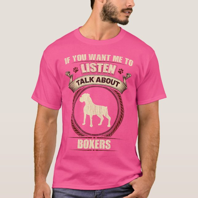 T-shirt Si Vous Voulez Que J'Écoute Parler De Boxers (Devant)
