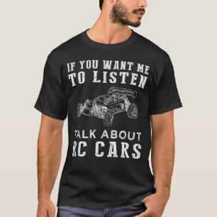 T-shirt Si vous voulez que j'écoute parler des voitures c