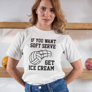 T-shirt Si Vous Voulez Servir Doux Obtenez De La Crème De