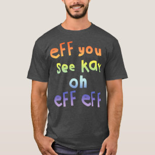 T-shirt Si vous voyez Kay