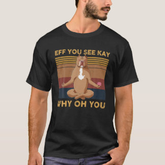 T-shirt Si Vous Voyez Kay Pourquoi Oh Vous Drôle Pitbull Y