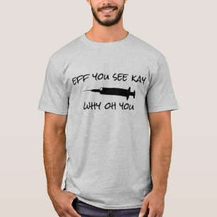 T-shirt Si vous voyez kay pourquoi oh vous vaccin