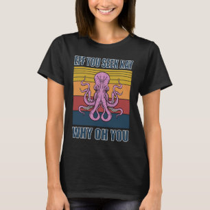 T-shirt Si vous voyez kay pourquoi oh vous yoga rétro poul