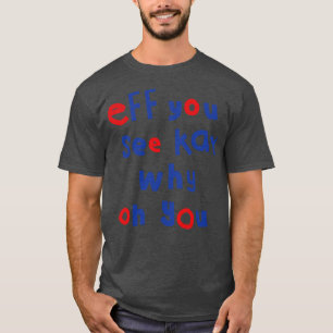 T-shirt Si Vous Voyez Kay Typographie