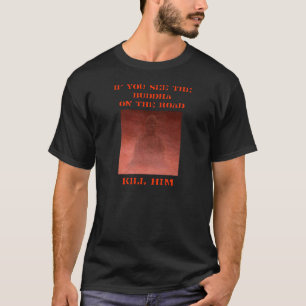 T-shirt Si vous voyez le Bouddha
