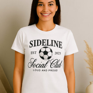T-shirt Sideline Social Club Chemise - Soccer fort et fier