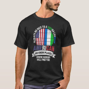 T-shirt Sierra Léone Américain Nous connaissons des endroi