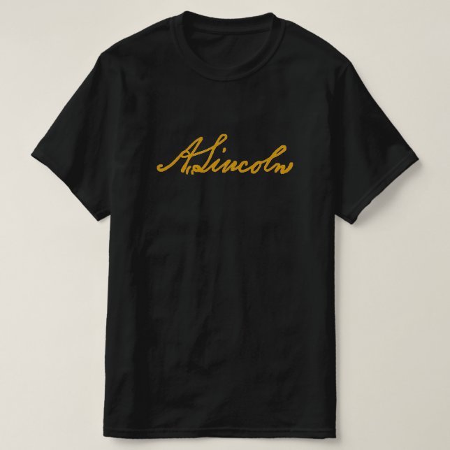 T-shirt Signature Abraham Lincoln (Design devant)