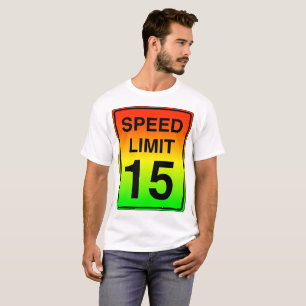 T-shirt Signe de la limitation de vitesse 15 avec des