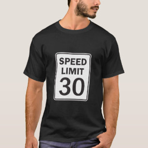 T-SHIRT SIGNE DE LA ROUTE DE VOITURE DE 30 MPH