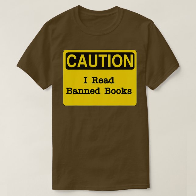 T-shirt Signe de prudence, J'Ai Lu Des Livres Interdits (Design devant)