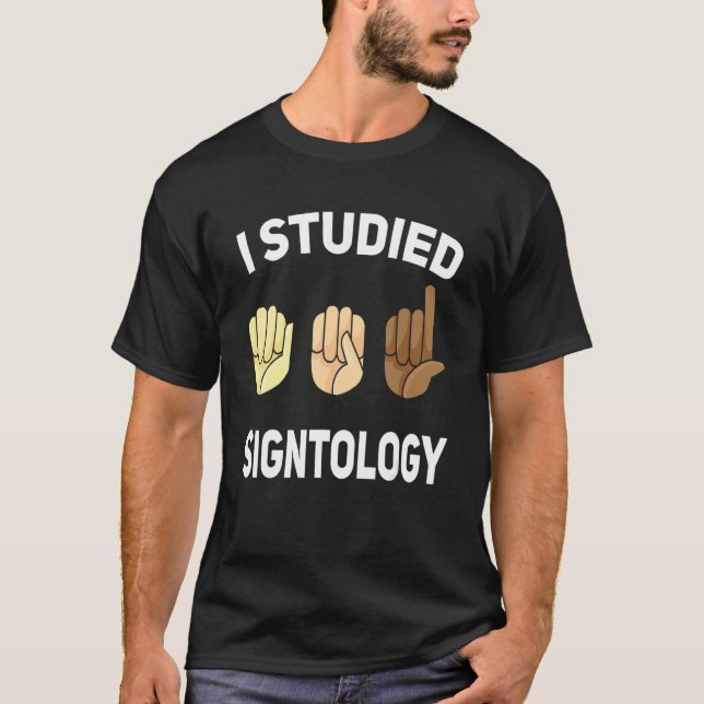 T-shirt Signtology Hand Sign Language ASL Hand gesture dea (Devant)