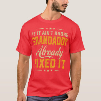 T-shirt S'Il A Cassé Grand-Père Déjà Wi Il Drôle Fa