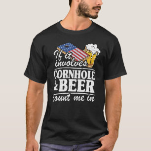 T-shirt S'Il Concerne Cornhole & Beer Count Me En Usa Fla