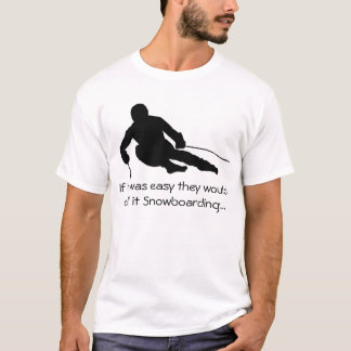 T-shirt S'il était facile ils l'appelleraient