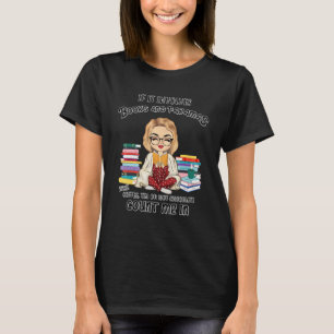 T-shirt S'Il Implique Des Livres Et Des Pyjamas, Comptez-M