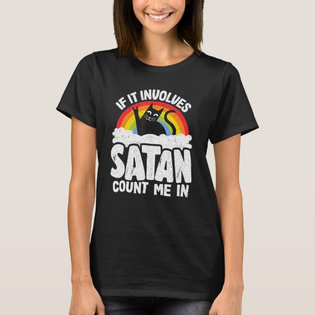 T-shirt S'Il Implique Satan Compter Moi Dans Chat Métal Lo (Devant)