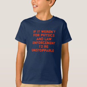 T-shirt S'il n'étaient pas pour la physique