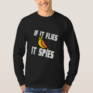 T-shirt S'Il Vole Il Espère Oiseaux Conspiration Gouvernem