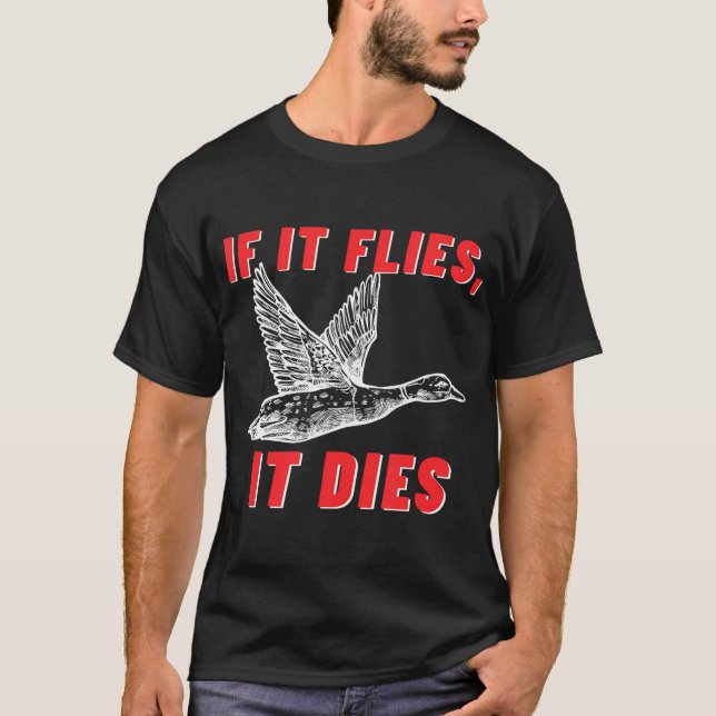 T-shirt S'Il Vole Il Mort - Drôle Canard Oie Fowl Grouse (Devant)