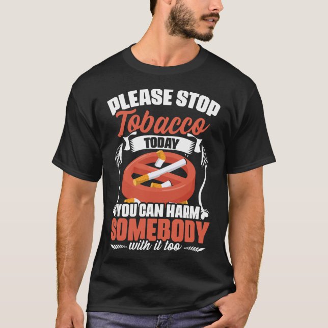 T-shirt S'il vous plaît arrêter le tabac aujourd'hui Anti  (Devant)
