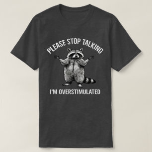 T-shirt S'il vous plaît arrêtez de parler, je suis un rato