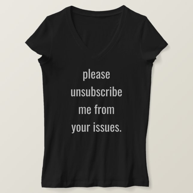 T-shirt S'Il Vous Plaît Me Désabonner De Vos Questions (Fe (Design devant)