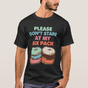 T-shirt S'il vous plaît ne regardez pas mes faux muscles s