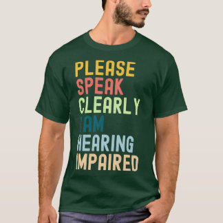 T-shirt S'Il Vous Plaît Parler Clairement Ix27m Auditif Ha