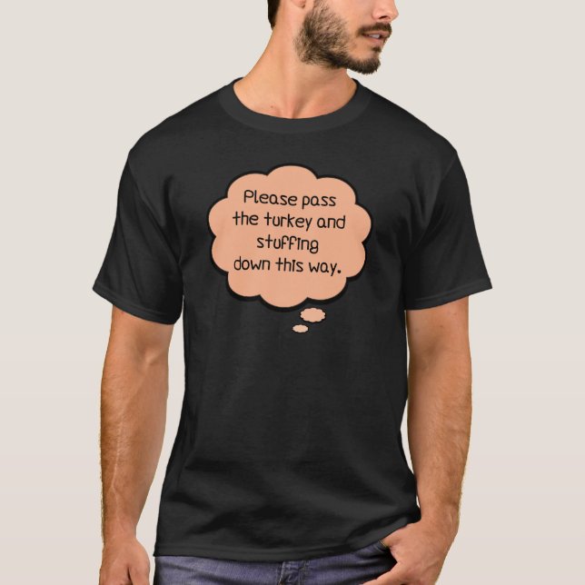 T-shirt S'il vous plaît passez la Turquie et la farce (Devant)