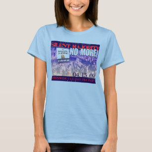 T-shirt Silencieux Majorité-Aucuns plus !
