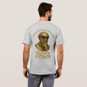 T-shirt Silentium Potentia Est – Le Pouvoir de la Force Tr