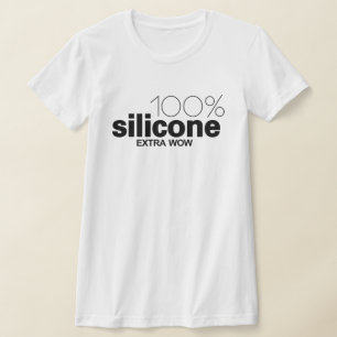 T-shirt Silicone 100%. WOW supplémentaire