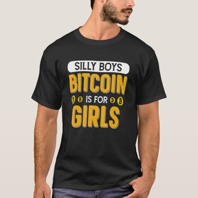 T-shirt Silly Boys Bitcoin Est Pour Filles Rétro BTC Crypt (Devant)