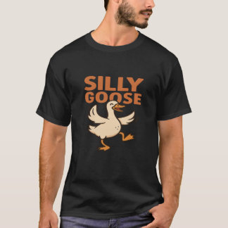 T-Shirt Silly Goose | Chemise drôle de mème de l'o
