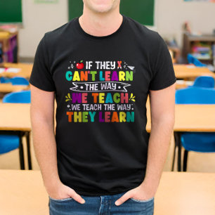 T-shirt S'ils ne peuvent pas apprendre la façon dont nous
