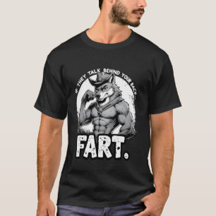 T-shirt S'ils parlent derrière votre dos Pet Drôle Mème Ét