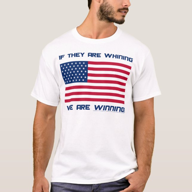 T-Shirt - S'ils pleurent, nous gagnons ! (Devant)