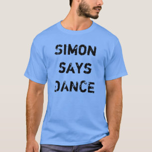 T-shirt Simon dit la pièce en t de danse