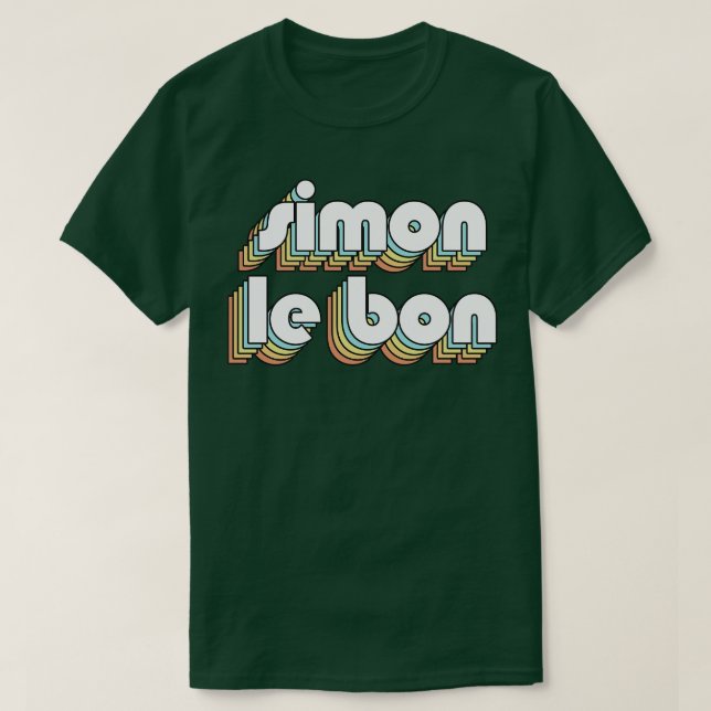 T-shirt Simon Le Bon Retro Typographie Arc-en-ciel Style d (Design devant)