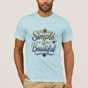 T-shirt Simple est beau" Bella+Canvas Manche courte