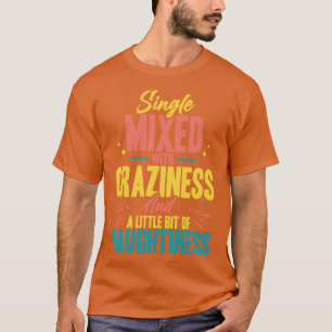 T-shirt Simple Mélangé Avec La Folie Et Un Peu De Na